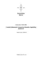 Carinski dokumenti i transportne klauzule u logističkoj djelatnosti