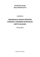 Organizacija radova športske dvorane s posebnim osvrtom na zaštitu na radu