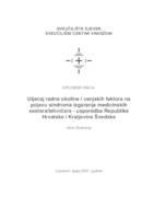Utjecaj radne okoline i vanjskih faktora na pojavu sindroma izgaranja medicinskih sestara/tehničara-usporedba Republike Hrvatske i Kraljevine Švedske