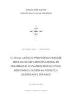 Utjecaj laičkog provođenja masaže srca na ishod kardiopulmonalne reanimacije u izvanbolničkoj hitnoj medicinskoj službi Zagrebačke županije