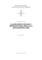 Ključni aspekti spolnog i reproduktivnog zdravlja u adolescentnoj dobi