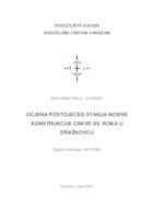 Ocjena postojećeg stanja nosive konstrukcije crkve Sv. Roka u Draškovcu