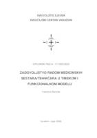 Zadovoljstvo radom medicinskih sestara/tehničara u timskom i funkcionalnom modelu