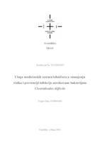 Uloga medicinskih sestara/tehničara u smanjenju rizika i prevenciji infekcije uzrokovane bakterijom Clostridioides difficile