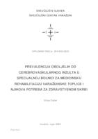 Prevalencija oboljelih od cerebrovaskularnog inzulta u Specijalnoj bolnici za medicinsku rehabilitaciju Varaždinske Toplice i njihova potreba za zdravstvenom skrbi
