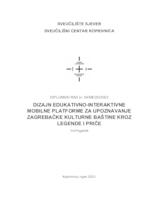 Dizajn edukativno-interaktivne mobilne platforme za upoznavanje zagrebačke kulturne baštine kroz legende i priče