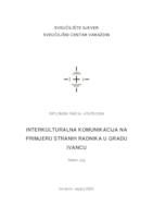 Interkulturalna komunikacija na primjeru stranih radnika u gradu Ivancu