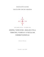 Andrej Tarkovski: Analiza stila, tematike, filmova i utjecaj na kinematografiju