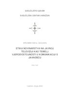 Etika novinarstva na javnoj televiziji kao temelj vjerodostojnosti u komunikaciji s javnošću