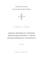 Analiza, organizacija i praćenje investicijskog projekta - centar za ranu intervenciju u djetinjstvu