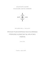 prikaz prve stranice dokumenta Proces pozicioniranja novog brenda prirodne kozmetike na hrvatskom tržištu
