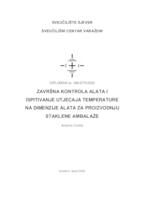 prikaz prve stranice dokumenta Završna kontrola alata i ispitivanje utjecaja temperature na dimenzije alata za proizvodnju staklene ambalaže