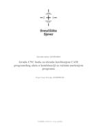 prikaz prve stranice dokumenta Izrada CNC koda za obradu korištenjem CAM programskog alata  u kombinaciji s ručnim unošenjem programa