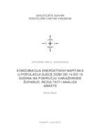 prikaz prve stranice dokumenta Konzumacija energetskih napitaka u populaciji djece dobi od 14 do 19 godina na području Varaždinske županije, rezultati i analiza ankete