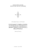 prikaz prve stranice dokumenta Povezanost kompulzivnog potrošačkog ponašanja i marketinških strategija u maloprodaji