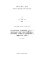 prikaz prve stranice dokumenta Potencijal primjene pepela biomase kao djelomične ili potpune zamjene cementa u mikrobetonu