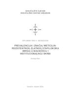 prikaz prve stranice dokumenta Prevalencija i značaj meticilin-rezistentnog zlatnog stafilokoka (MRSA) u bolničkoj i institucionalnoj skrbi